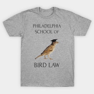 Philadelphia School of Bird Law T-Shirt